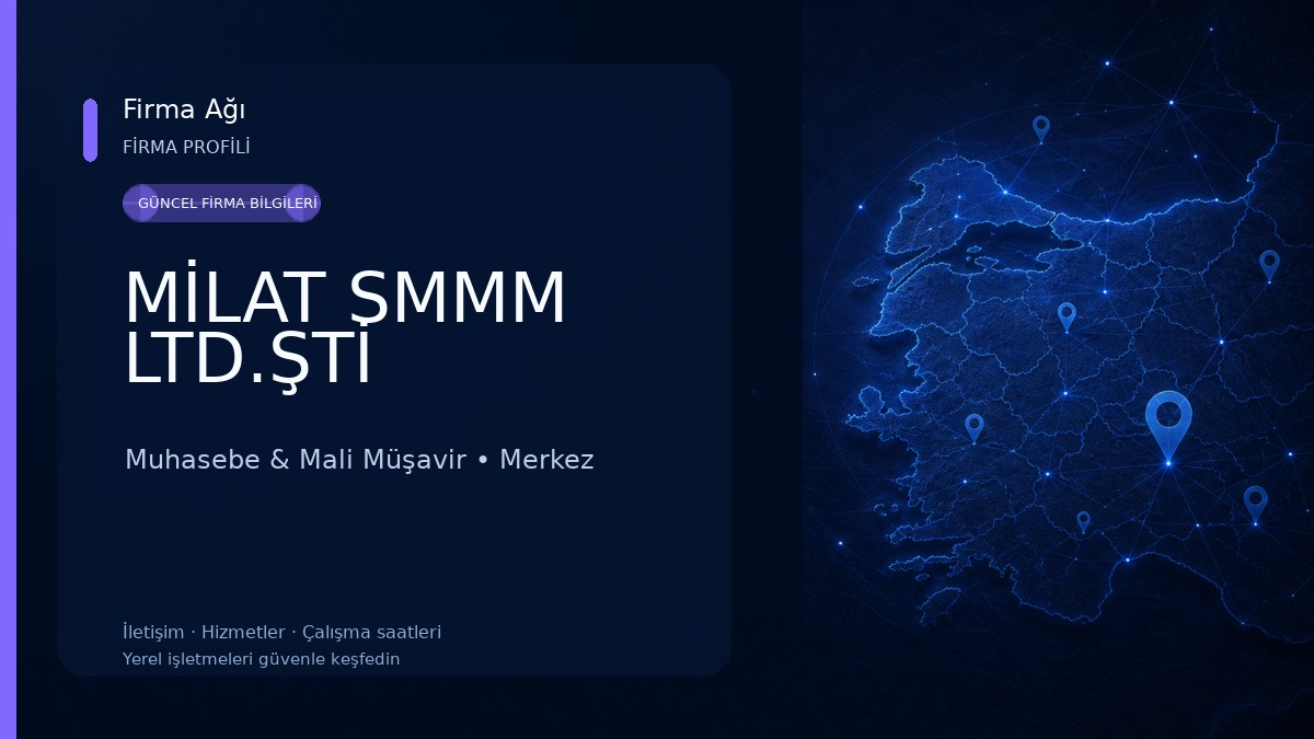 MİLAT SMMM LTD.ŞTİ Muhasebe & Mali Müşavir