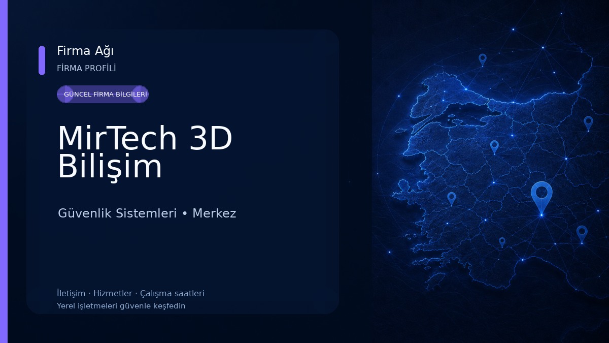 MirTech 3D Bilişim 