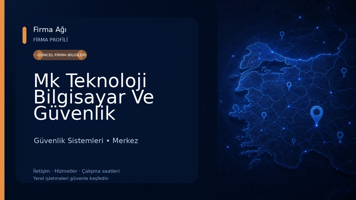 Mk Teknoloji Bilgisayar Ve Güvenlik Sistemleri Güvenlik Sistemleri