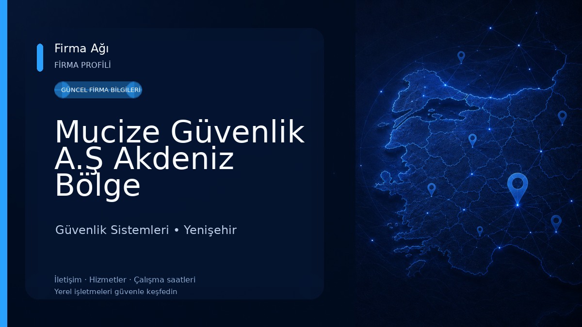 Mucize Güvenlik A.Ş Akdeniz Bölge Müdürlüğü Güvenlik Sistemleri