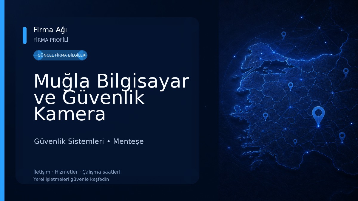 Muğla Bilgisayar ve Güvenlik Kamera Sistemleri Güvenlik Sistemleri