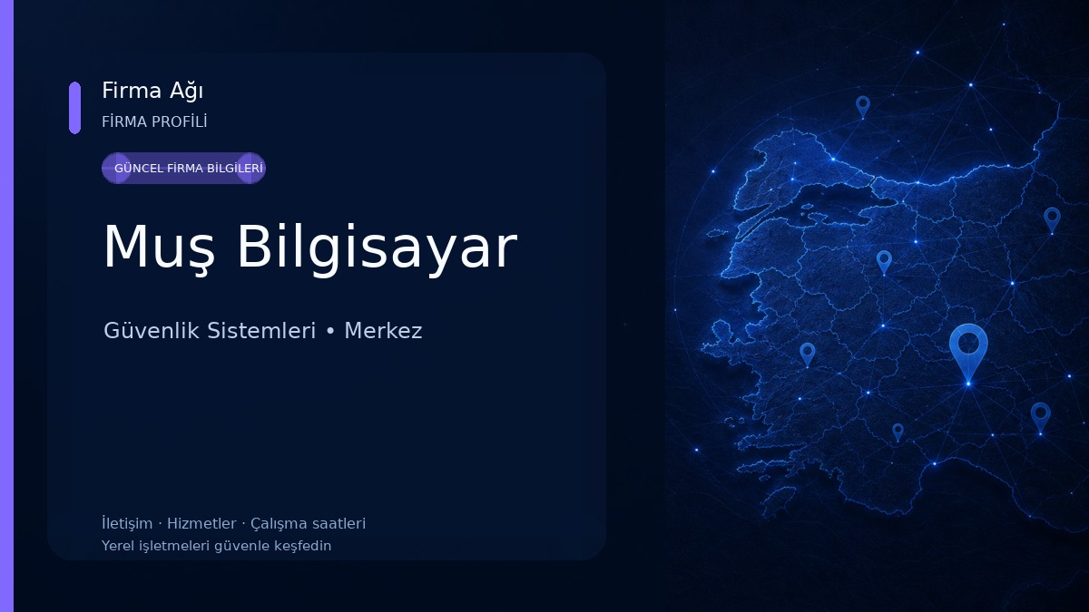 Muş Bilgisayar Güvenlik Sistemleri
