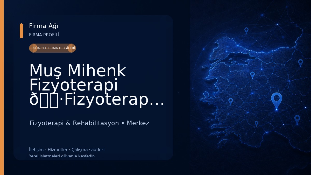 Muş Mihenk Fizyoterapi 🔷Fizyoterapist Dilan Sırrı Özel Sağlık Meslek Hizmet Birimi🔷 