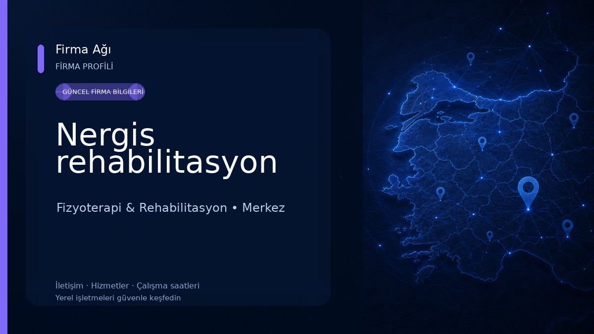 Nergis rehabilitasyon Fizyoterapi & Rehabilitasyon