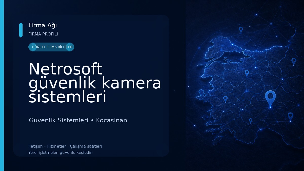 Netrosoft güvenlik kamera sistemleri kayseri