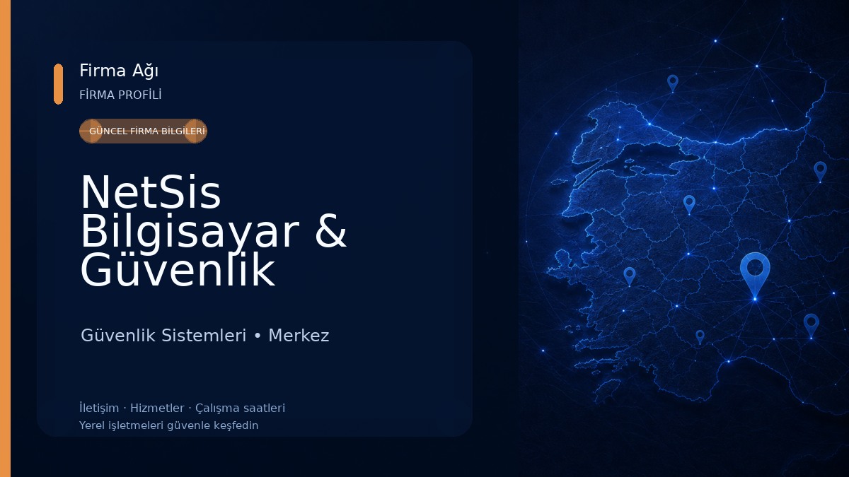 NetSis Bilgisayar & Güvenlik Sistemleri Güvenlik Sistemleri