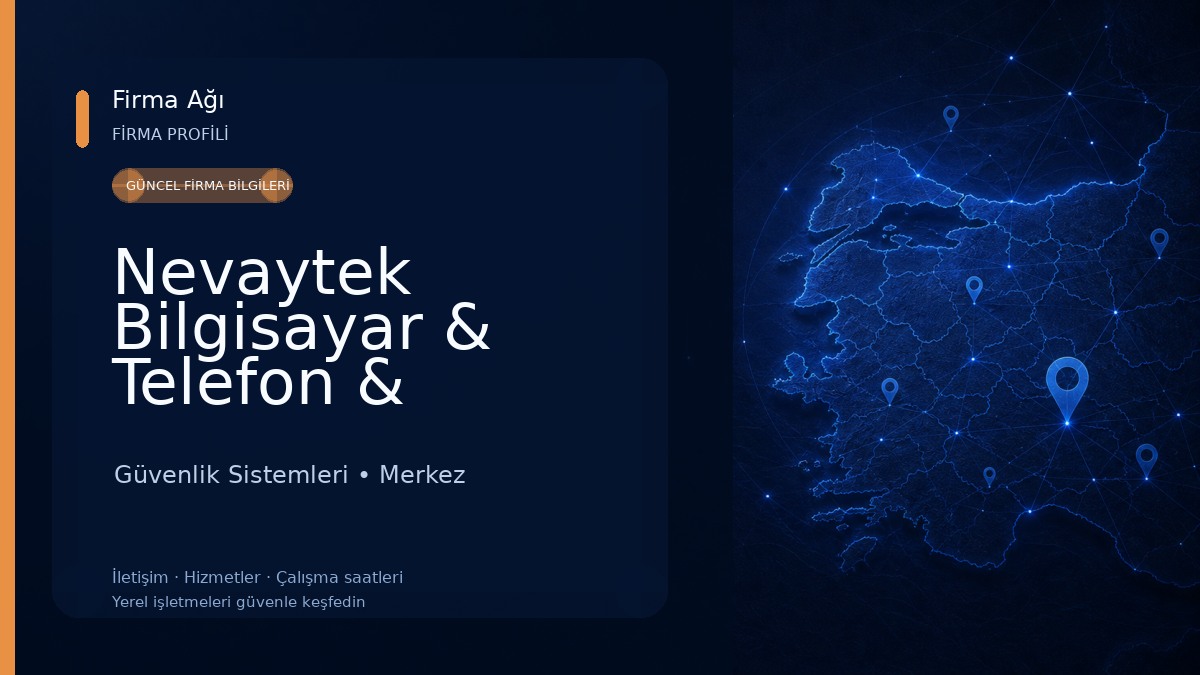 Nevaytek Bilgisayar & Telefon & Güvenlik Kamera Sistemleri Güvenlik Sistemleri
