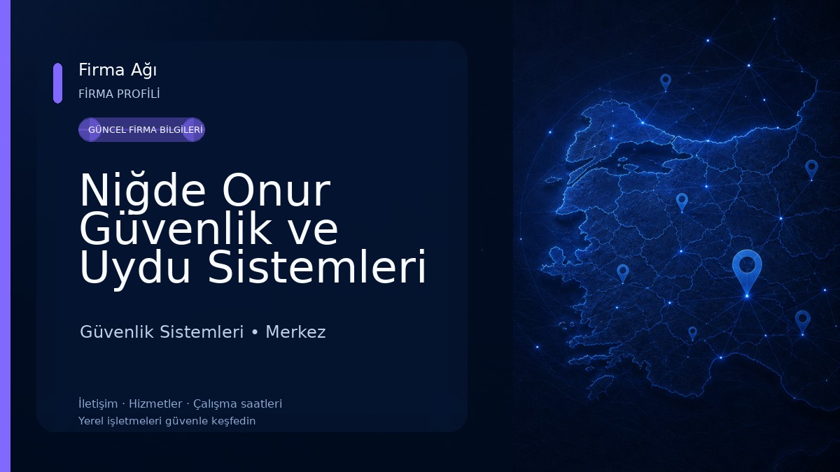 Niğde Onur Güvenlik ve Uydu Sistemleri