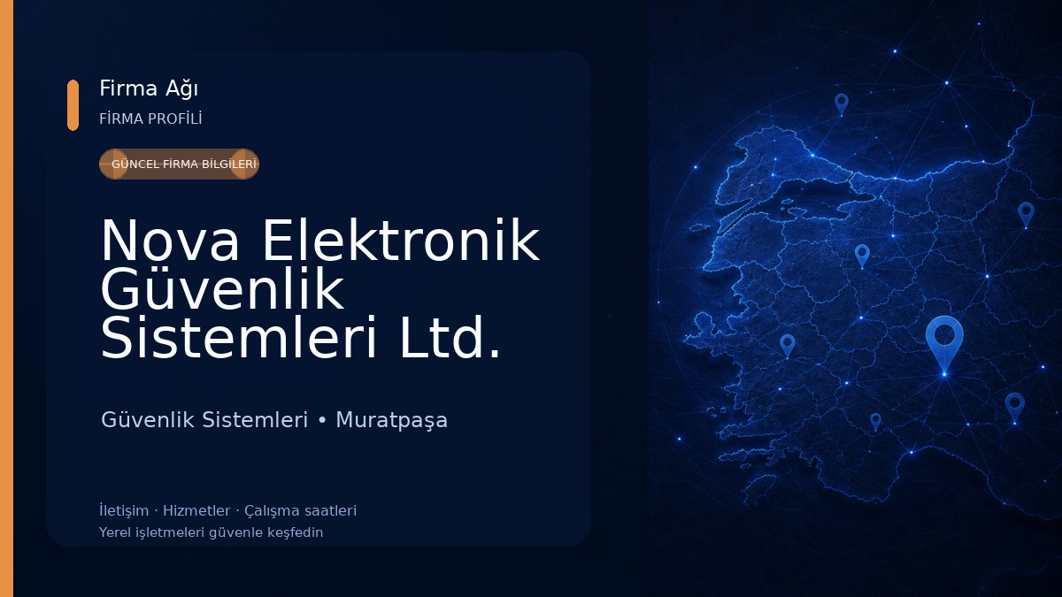 Nova Elektronik Güvenlik Sistemleri Ltd. Şti. Güvenlik Sistemleri