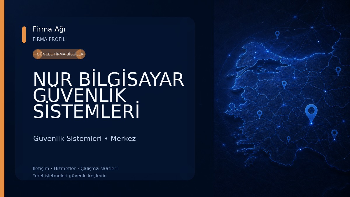NUR BİLGİSAYAR GÜVENLİK SİSTEMLERİ Güvenlik Sistemleri