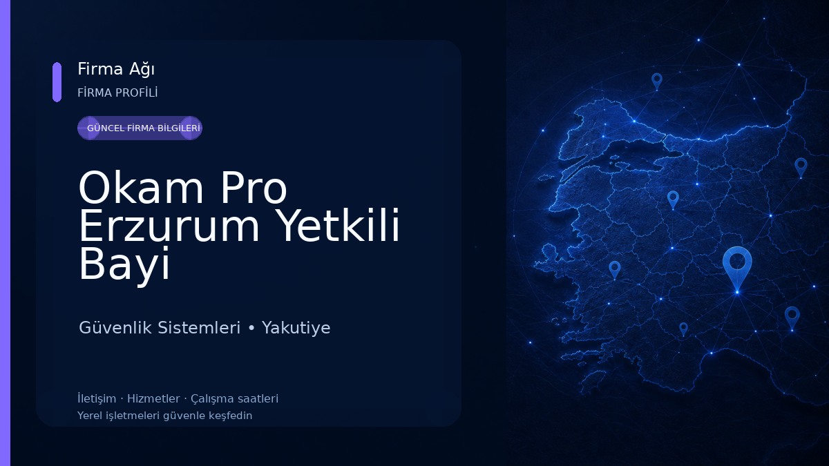 Okam Pro Erzurum Yetkili Bayi Güvenlik Sistemleri
