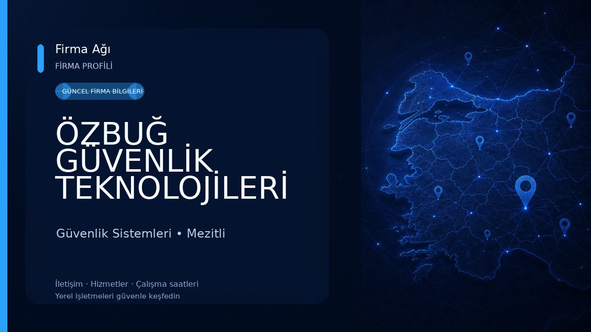 ÖZBUĞ GÜVENLİK TEKNOLOJİLERİ Güvenlik Sistemleri