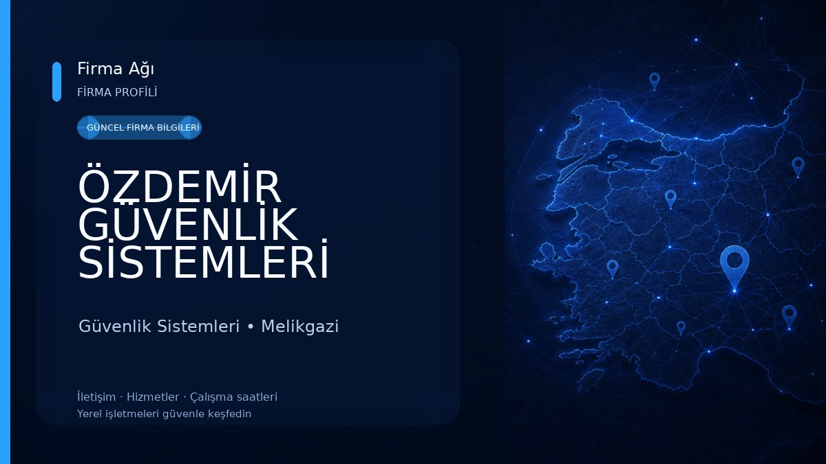 ÖZDEMİR GÜVENLİK SİSTEMLERİ