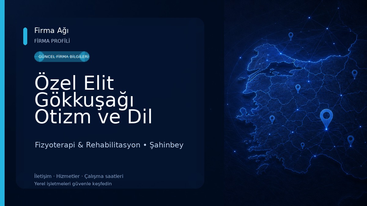 Özel Elit Gökkuşağı Otizm ve Dil Konuşma Merkezi Fizyoterapi & Rehabilitasyon