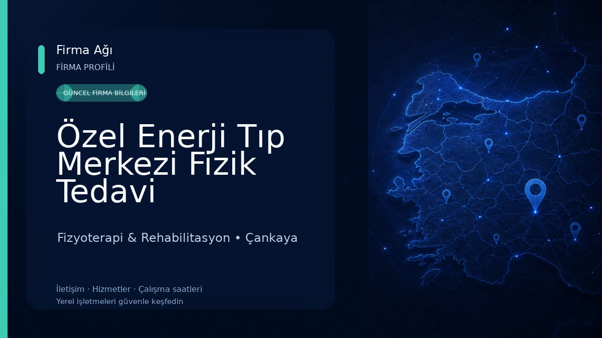 Özel Enerji Tıp Merkezi Fizik Tedavi