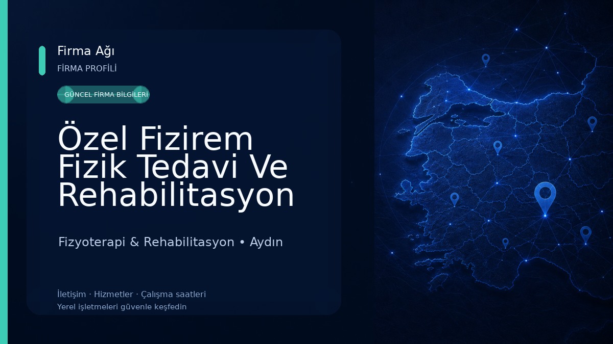 Özel Fizirem Fizik Tedavi Ve Rehabilitasyon Dal Merkezi