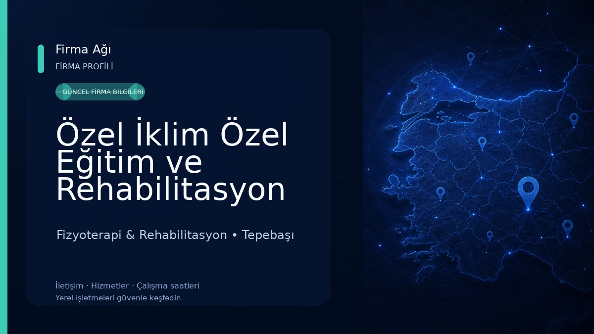 Özel İklim Özel Eğitim ve Rehabilitasyon