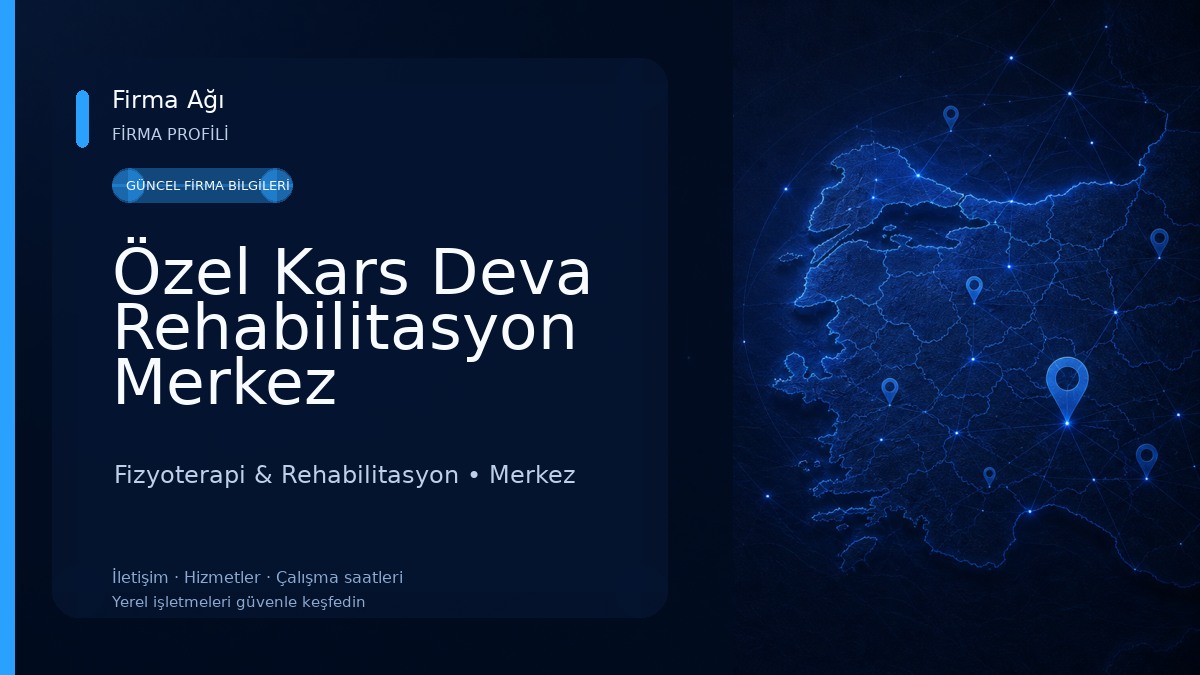 Özel Kars Deva Rehabilitasyon Merkez 