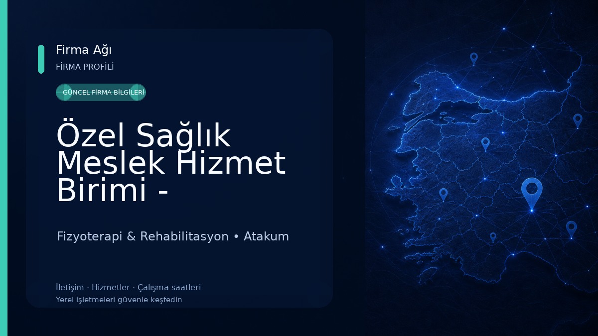 Özel Sağlık Meslek Hizmet Birimi - Fizyoterapist Eren Parçal Fizyoterapi & Rehabilitasyon