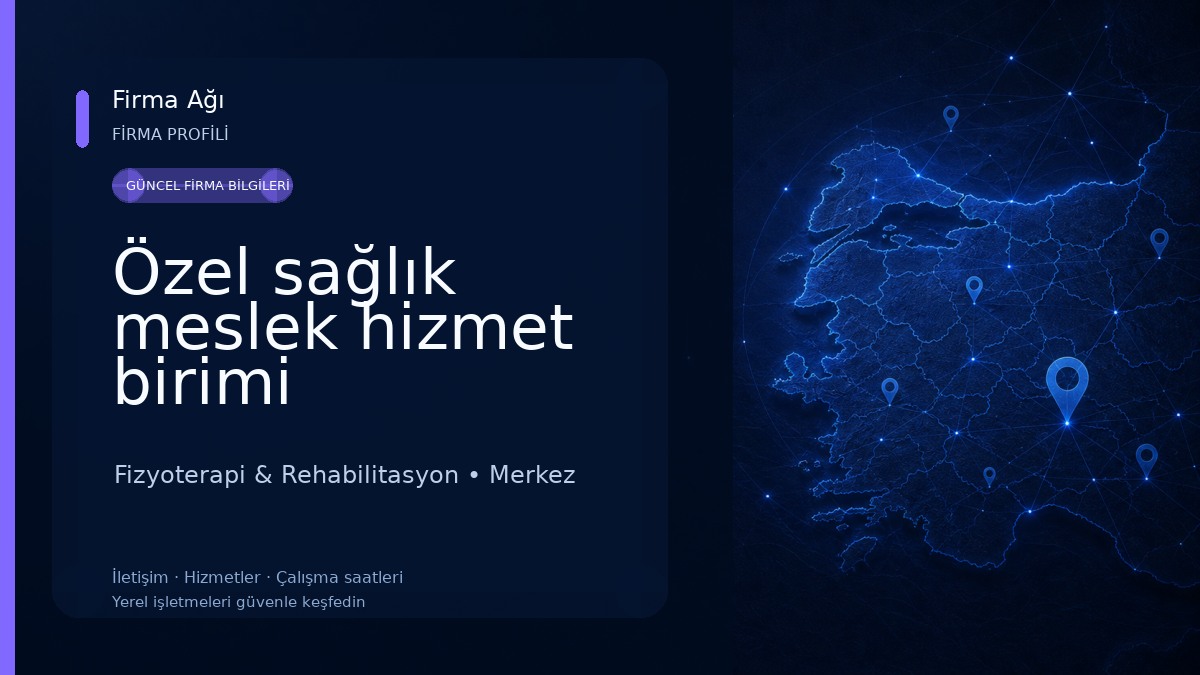 Özel sağlık meslek hizmet birimi Fizyoterapist Yağmur Kantur 