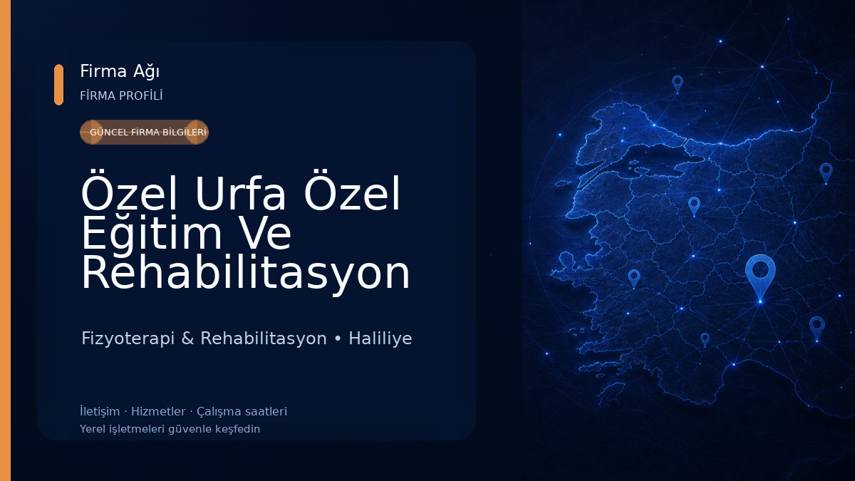 Özel Urfa Özel Eğitim Ve Rehabilitasyon Merkez Fizyoterapi & Rehabilitasyon