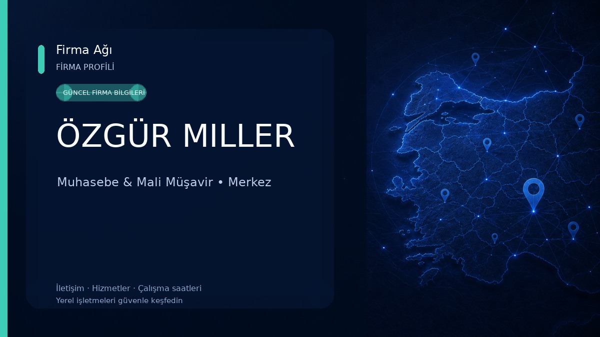ÖZGÜR MILLER Muhasebe & Mali Müşavir