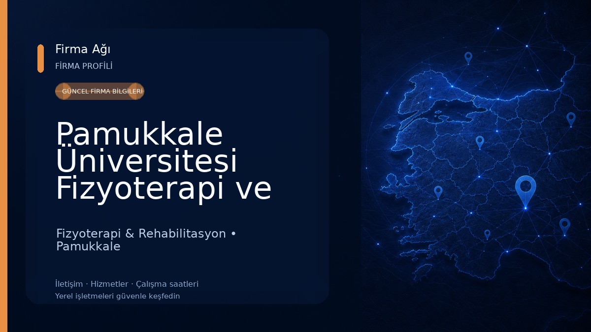 Pamukkale Üniversitesi Fizyoterapi ve Rehabilitasyon Fakültesi Fizyoterapi & Rehabilitasyon