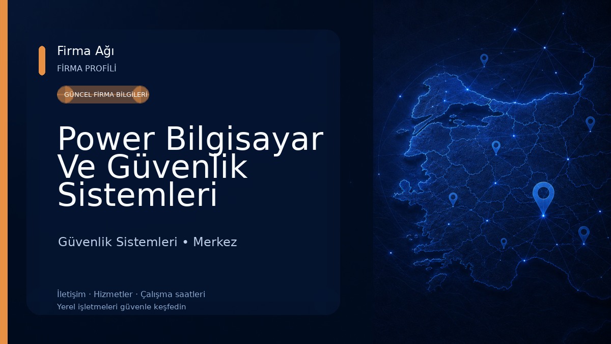 Power Bilgisayar Ve Güvenlik Sistemleri Güvenlik Sistemleri