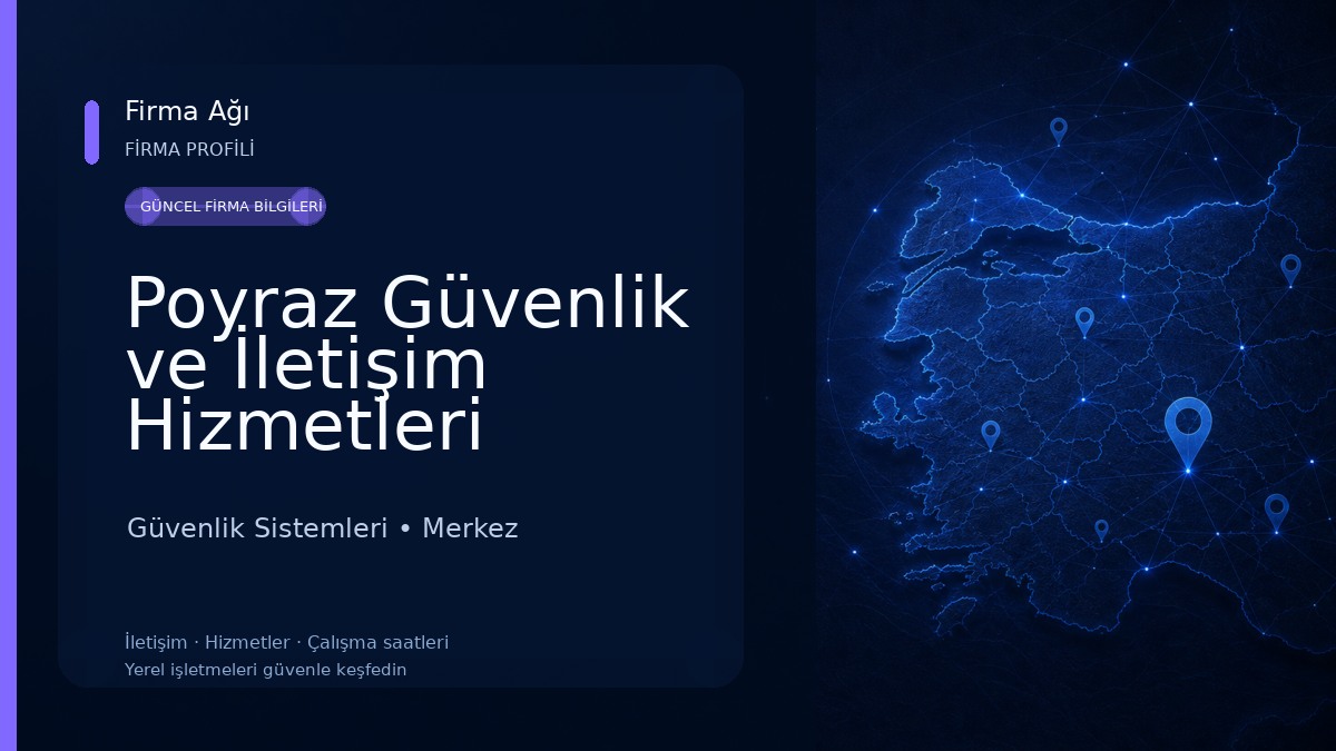 Poyraz Güvenlik ve İletişim Hizmetleri Güvenlik Sistemleri