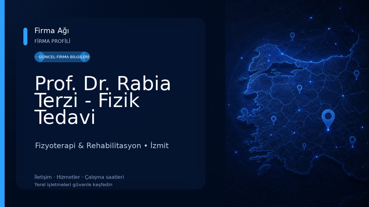 Prof. Dr. Rabia Terzi - Fizik Tedavi Rehabilitasyon ve GETAT Merkezi Fizyoterapi & Rehabilitasyon