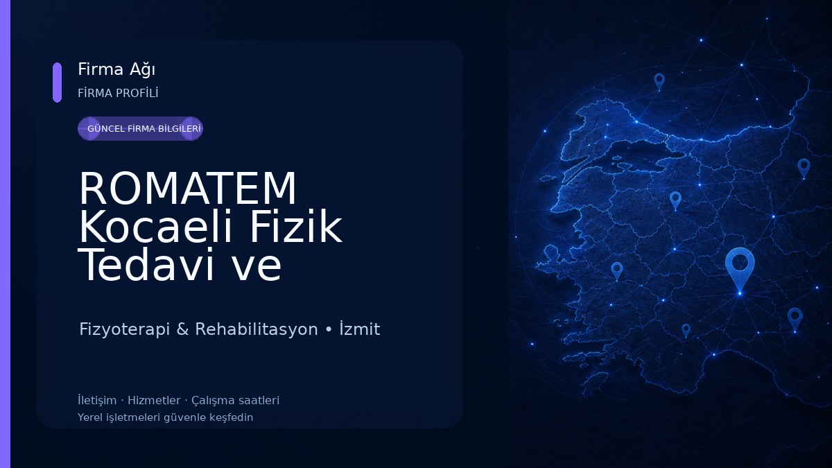 ROMATEM Kocaeli Fizik Tedavi ve Rehabilitasyon Hastanesi Fizyoterapi & Rehabilitasyon