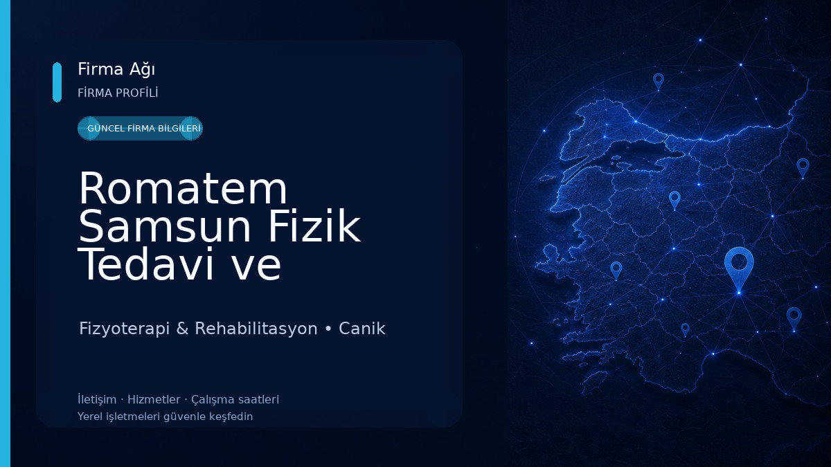 Romatem Samsun Fizik Tedavi ve Rehabilitasyon Hastanesi Fizyoterapi & Rehabilitasyon