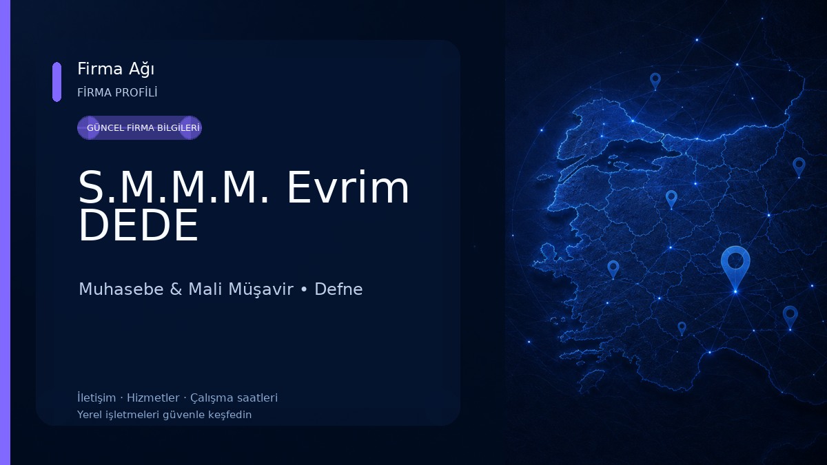 S.M.M.M. Evrim DEDE Muhasebe & Mali Müşavir
