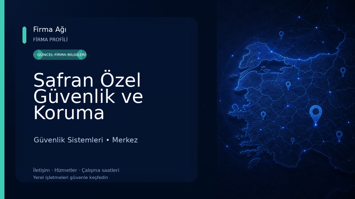 Safran Özel Güvenlik ve Koruma Hizmetleri 
