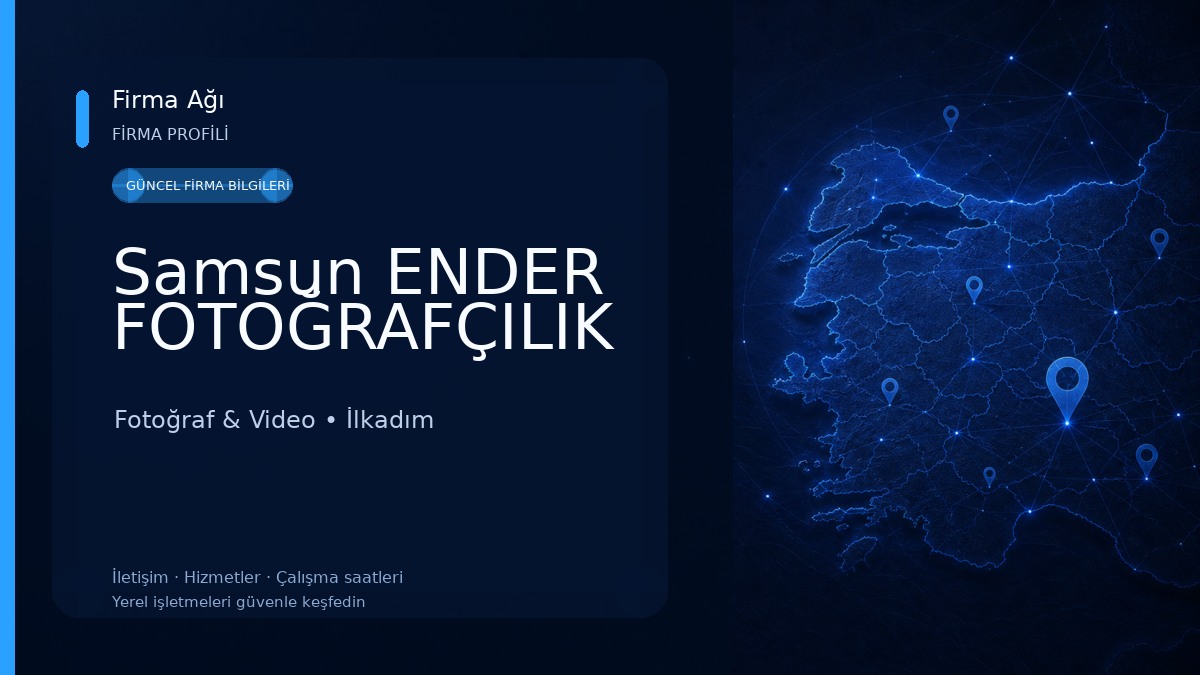 Samsun ENDER FOTOĞRAFÇILIK Fotoğraf & Video