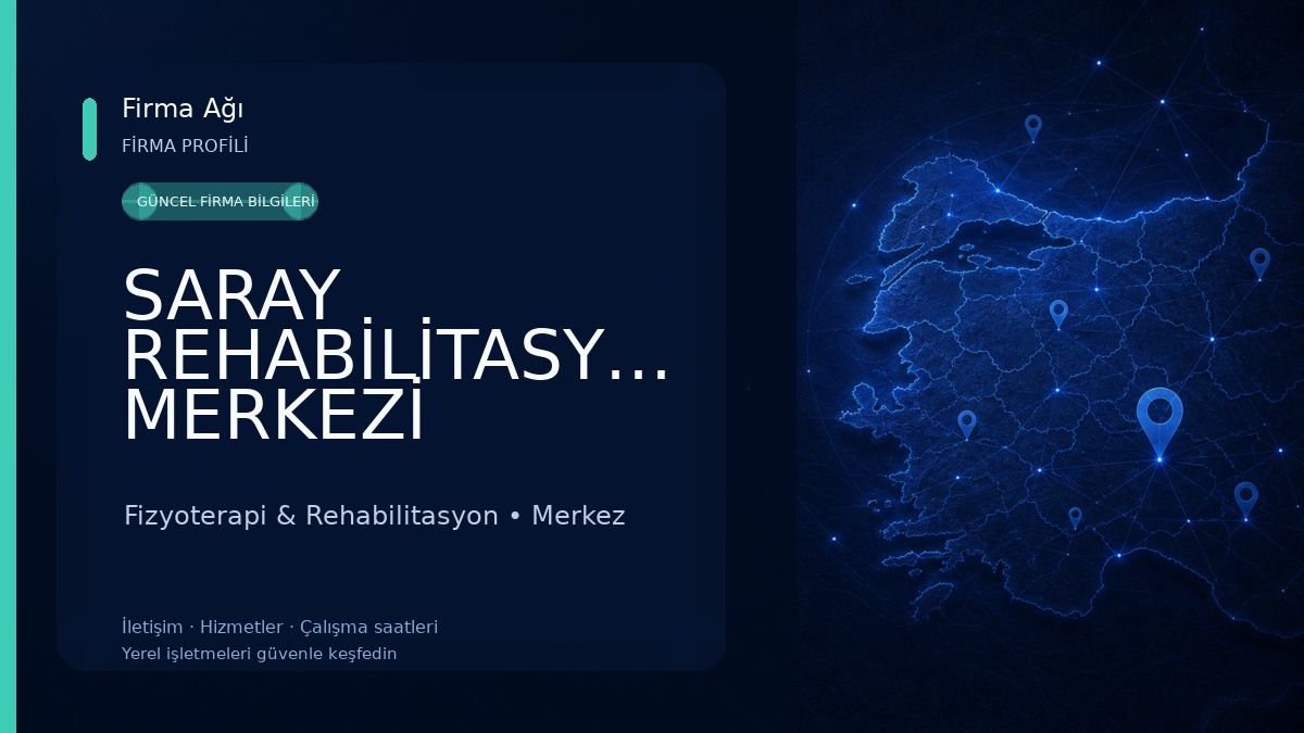 SARAY REHABİLİTASYON MERKEZİ Fizyoterapi & Rehabilitasyon