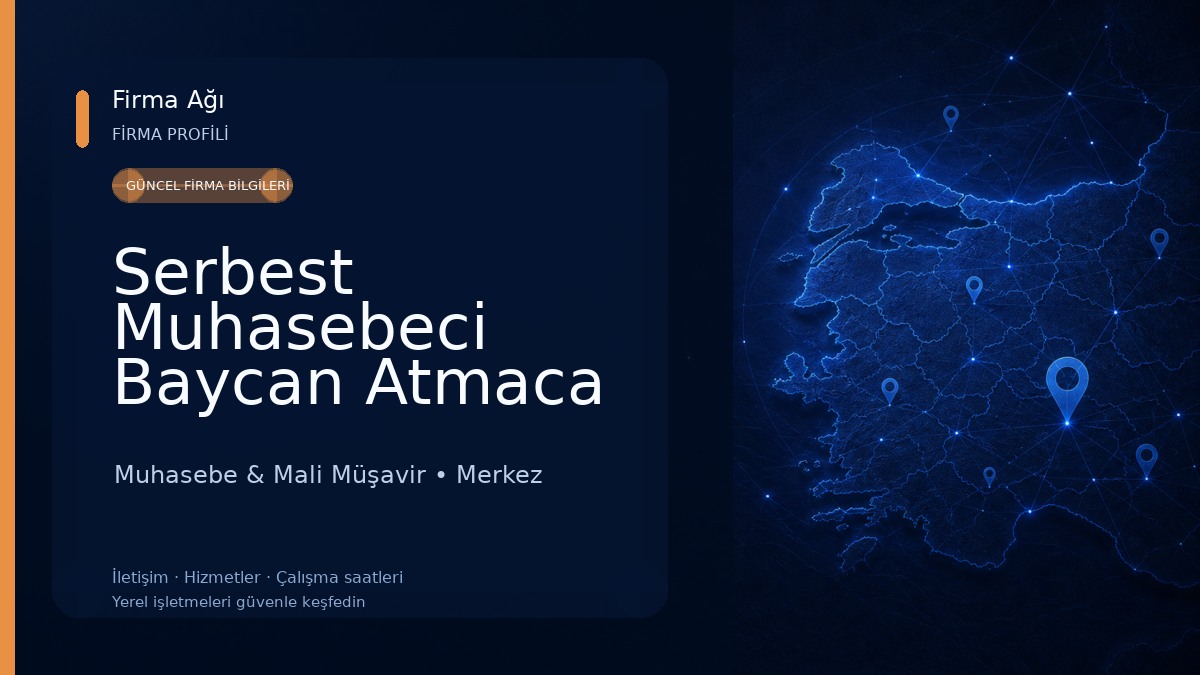 Serbest Muhasebeci Baycan Atmaca Muhasebe & Mali Müşavir