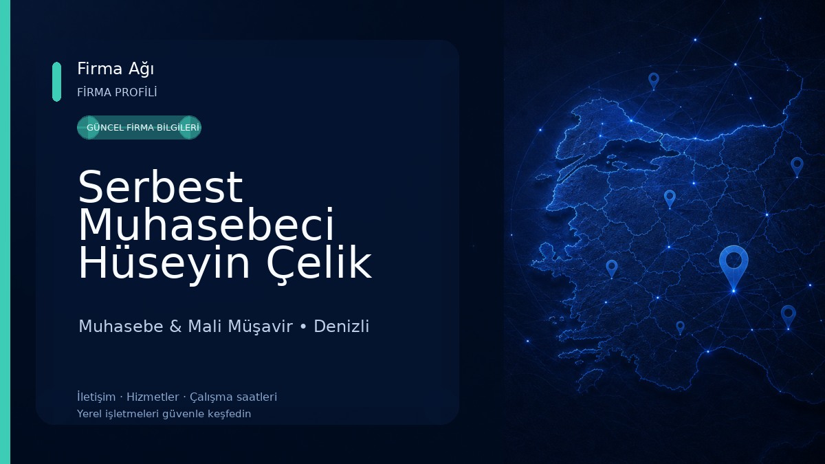 Serbest Muhasebeci Hüseyin Çelik Muhasebe & Mali Müşavir