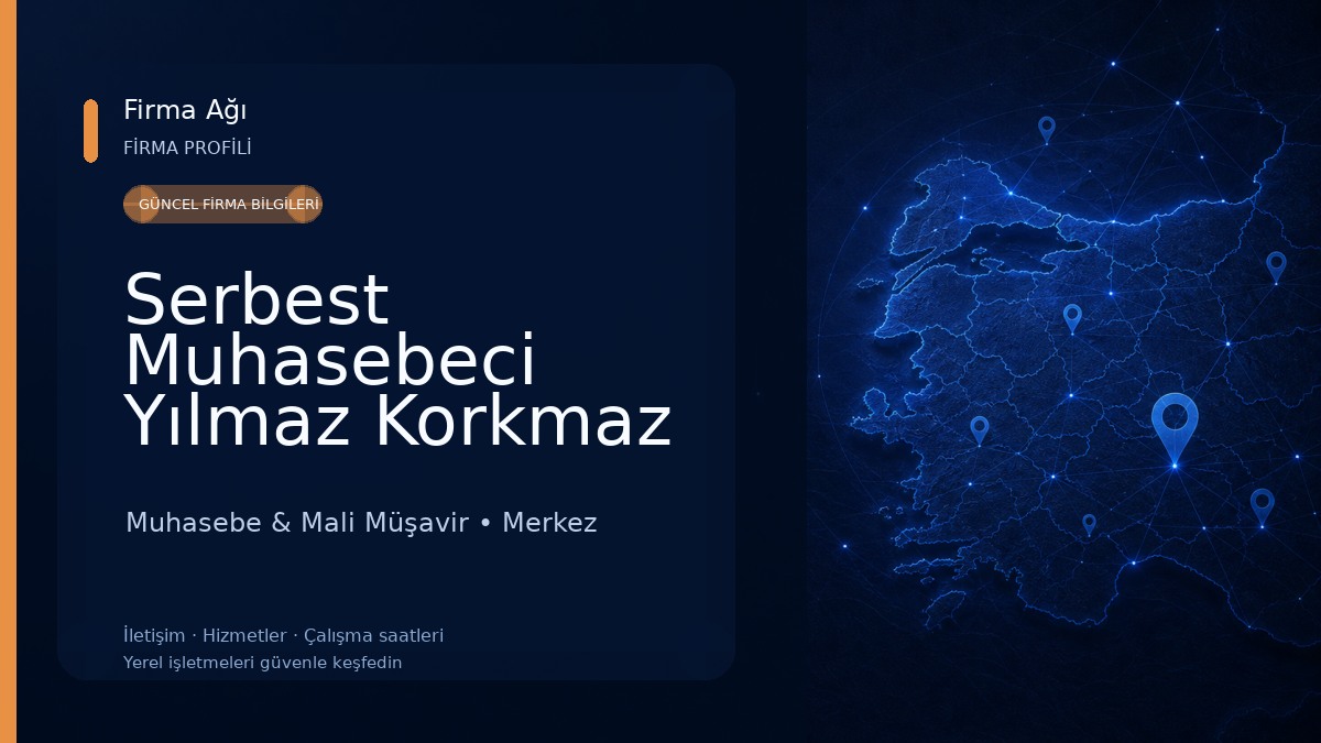 Serbest Muhasebeci Yılmaz Korkmaz