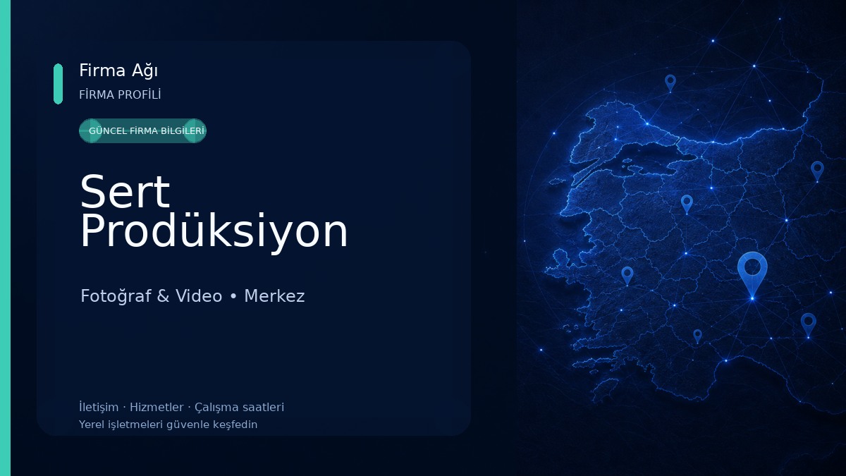 Sert Prodüksiyon Fotoğraf & Video