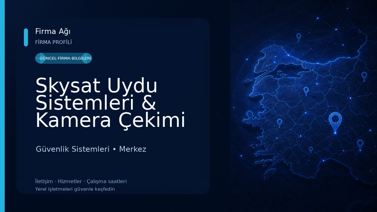Skysat Uydu Sistemleri & Kamera Çekimi