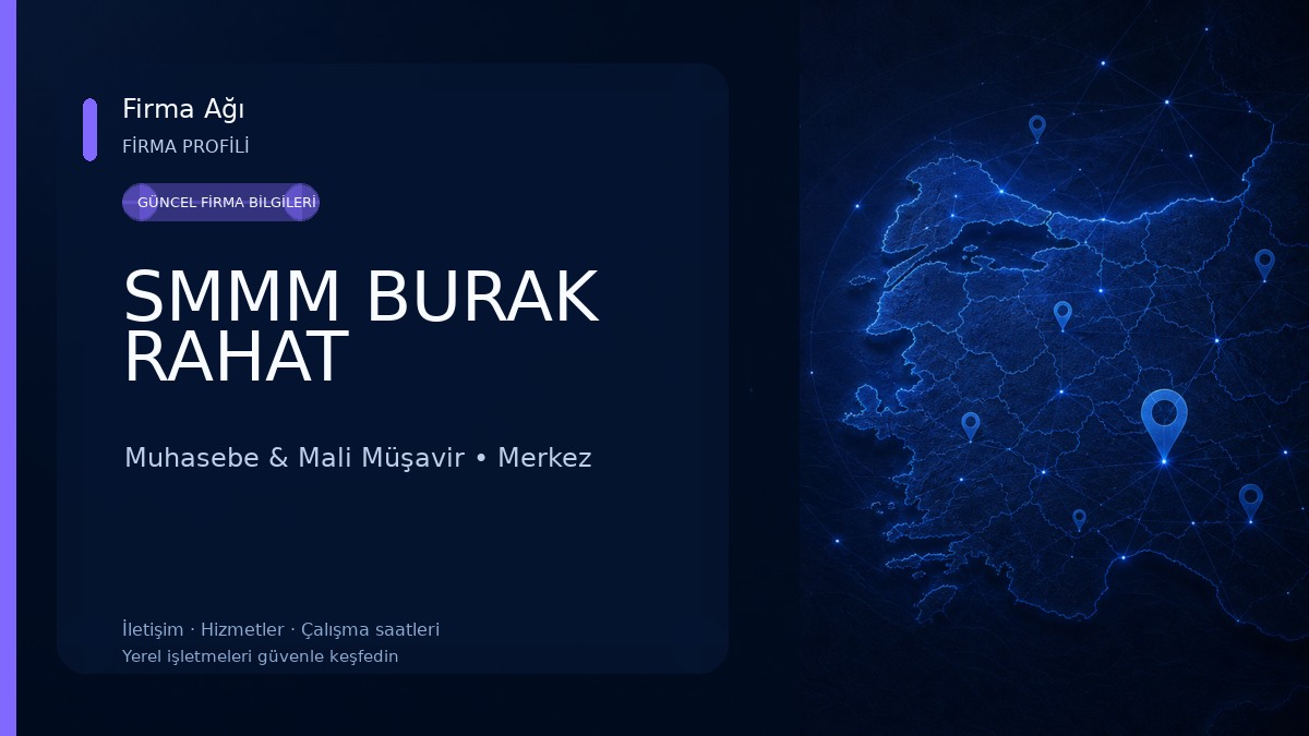 SMMM BURAK RAHAT Muhasebe & Mali Müşavir