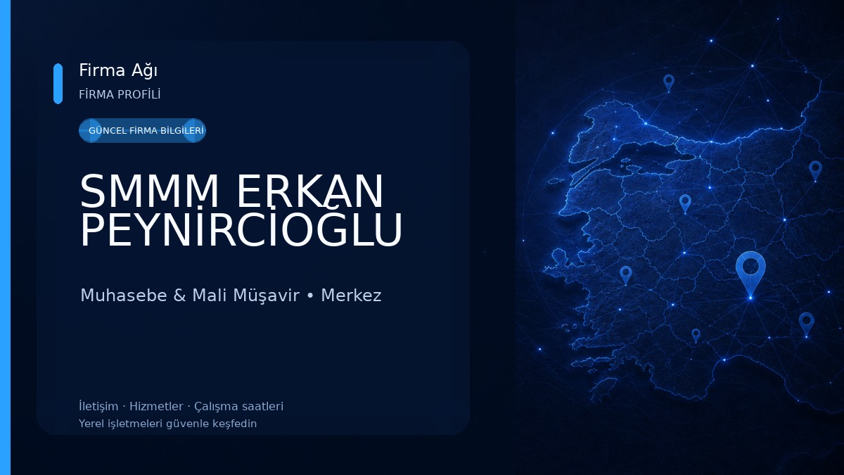 SMMM ERKAN PEYNİRCİOĞLU Muhasebe & Mali Müşavir