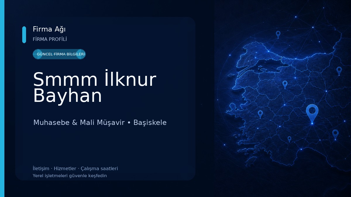 Smmm İlknur Bayhan Muhasebe & Mali Müşavir