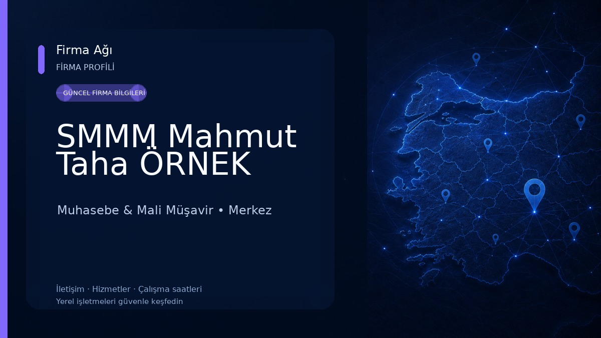 SMMM Mahmut Taha ÖRNEK Muhasebe & Mali Müşavir