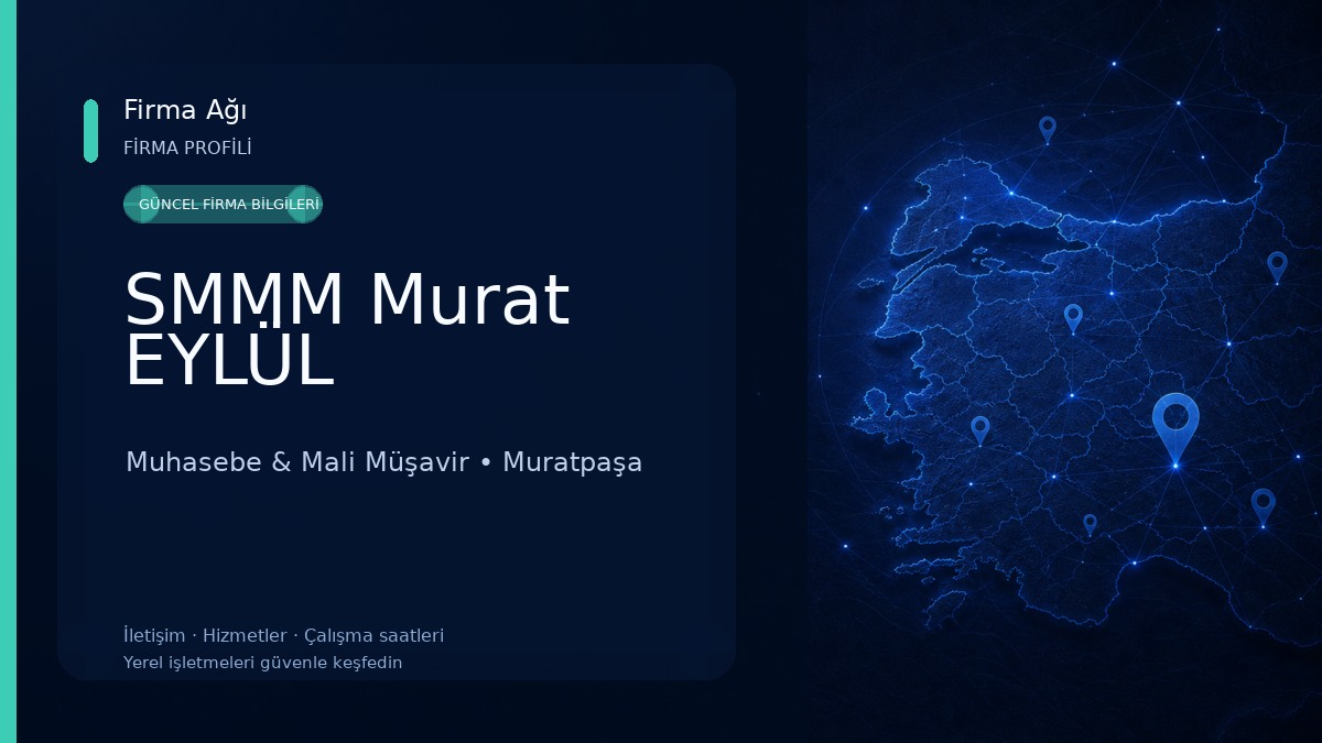 SMMM Murat EYLÜL Muhasebe & Mali Müşavir