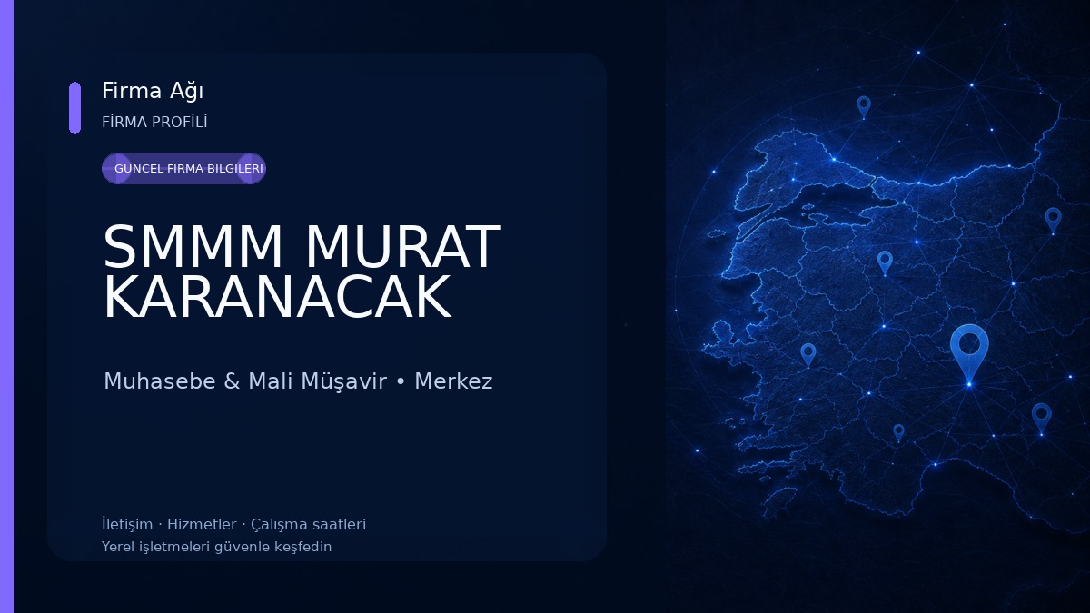 SMMM MURAT KARANACAK Muhasebe & Mali Müşavir