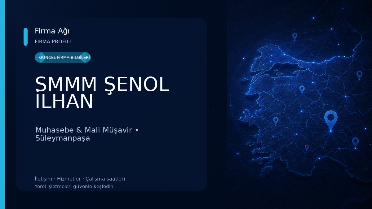 SMMM ŞENOL İLHAN