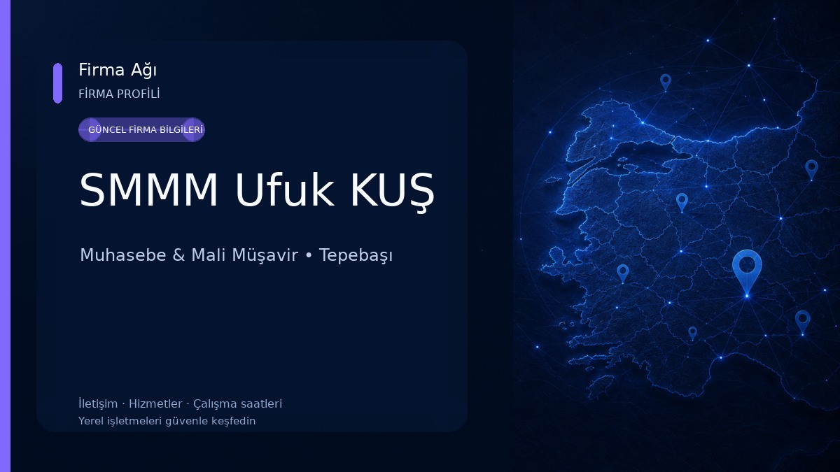 SMMM Ufuk KUŞ Muhasebe & Mali Müşavir