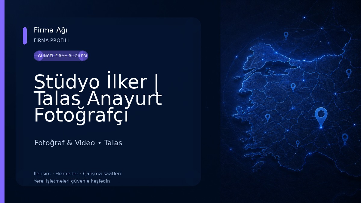 Stüdyo İlker | Talas Anayurt Fotoğrafçı